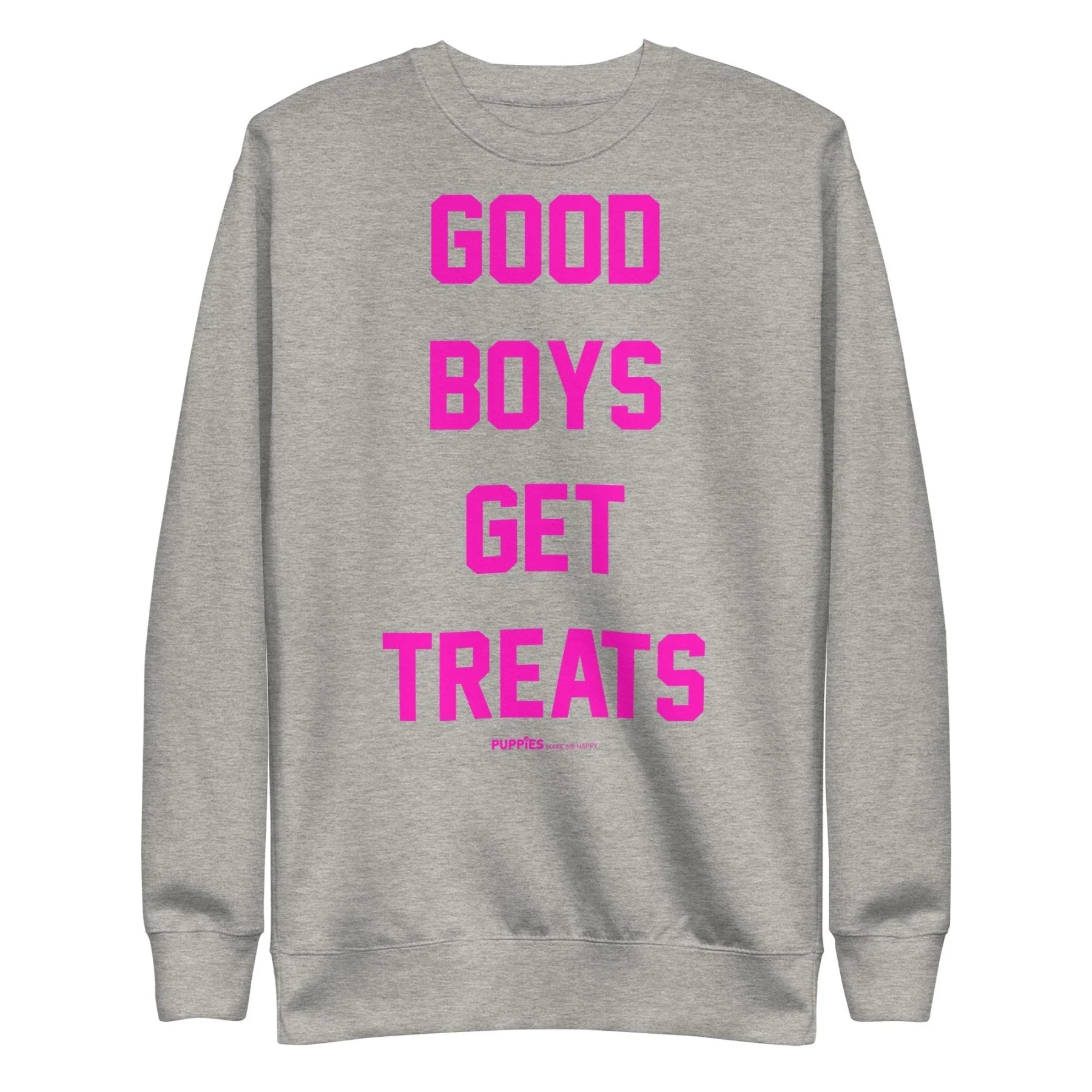 Good Boys Get Treats Pink Font Crewneck Sweatshirt | Ultra-Soft Best Gift for Dog Lovers - Image 7